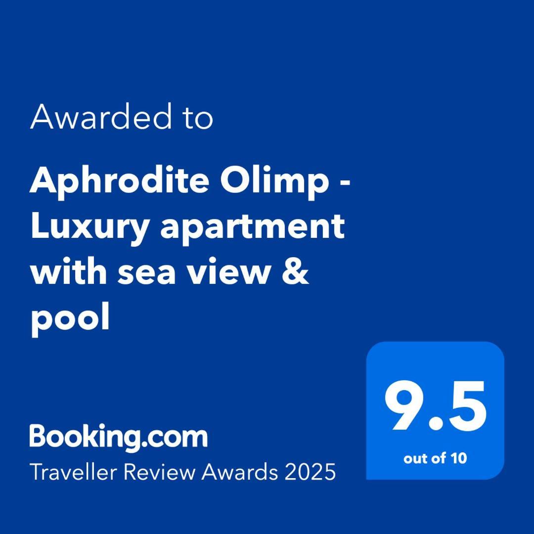 Aphrodite Olimp - Luxury Apartment With Sea View & Pool Bagian luar foto